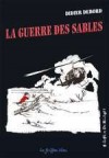 Couverture de "La guerre des sables", Didier Debord